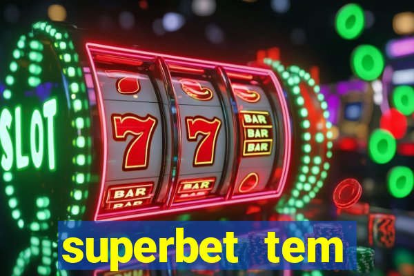 superbet tem pagamento antecipado